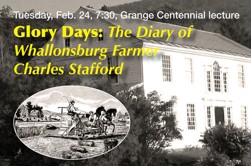 Grange Lyceum: "Glory Days: The Diary of Whallonsburg Farmer Charles Stafford"