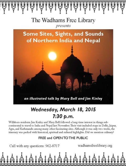 "Some Sites, Sights and Sounds of Northern India and Nepal" presented by Mary Bell & Jim Kinley